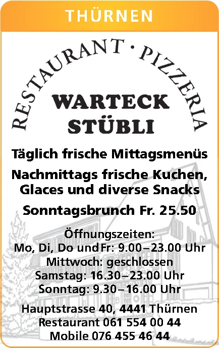 Werbetafel für das Restaurant Pizzeria Warteck Stübli mit Öffnungszeiten vor einer gezeichneten Hausfassade.