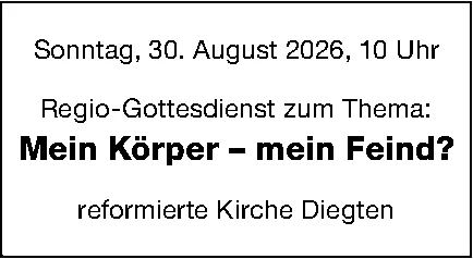 Textinserat mit Ankündigung eines Regio-Gottesdienstes der reformierten Kirche Diegten
