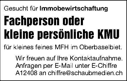 Textinserat mit der Suche nach einer Fachperson oder kleinen KMU für Immobewirtschaftung.