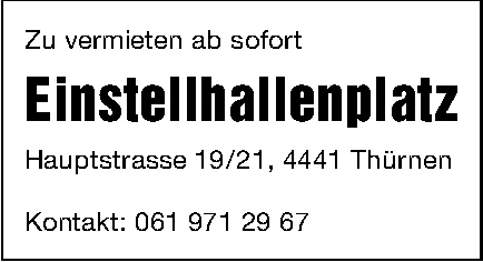 Textinserat auf weissem Grund mit schwarzer Umrahmung zur Vermietung eines Einstellhallenplatzes.